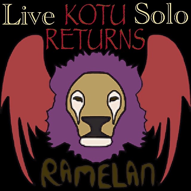 Album Cover for “KotU Returns” by Ramelan, featuring the words “Live” and “Solo” over the Ramelan griffin mask logo